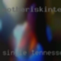 Single Tennessee females