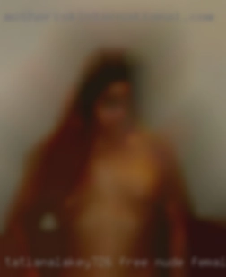 Tatianalakey726 free nude females local live